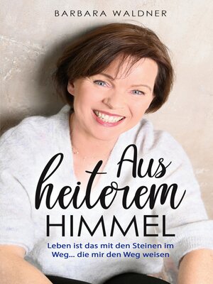 cover image of Aus heiterem Himmel--Leben ist das mit den Steinen im Weg